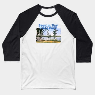 Sequim Bay State Park, Washington Baseball T-Shirt
